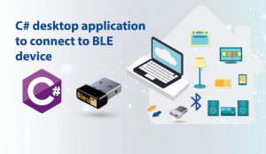 C# desktop application to connect to BLE devices using BleuIO