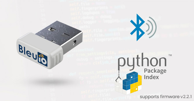 BleuIO Python library v1.2.0 includes verbose mode with easier event handling features