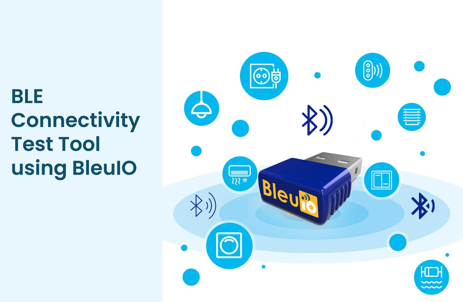 BLE Connectivity Test Tool Using BleuIO BleuIO Create Bluetooth Low 
