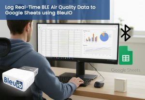 Log Real-Time BLE Air Quality Data from HibouAir to Google Sheets using BleuIO