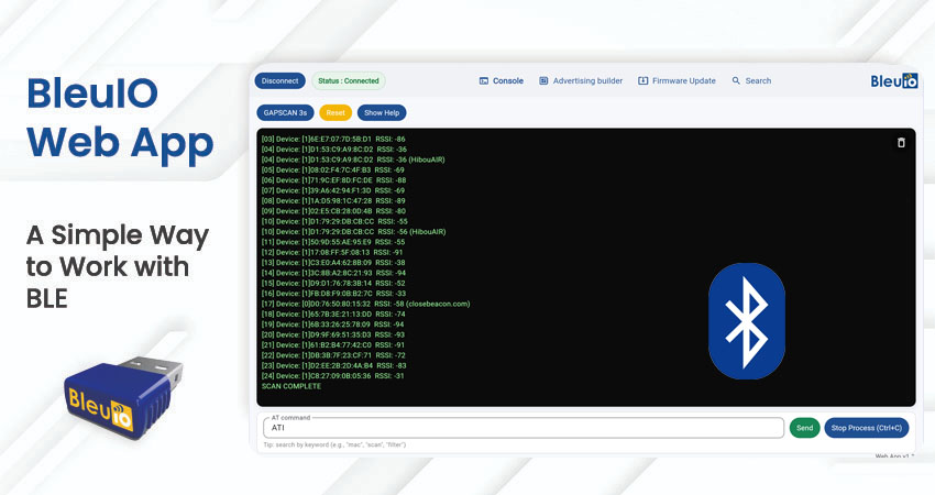 The BleuIO Web App: A Faster, Simpler Way to Work with Bluetooth Low Energy